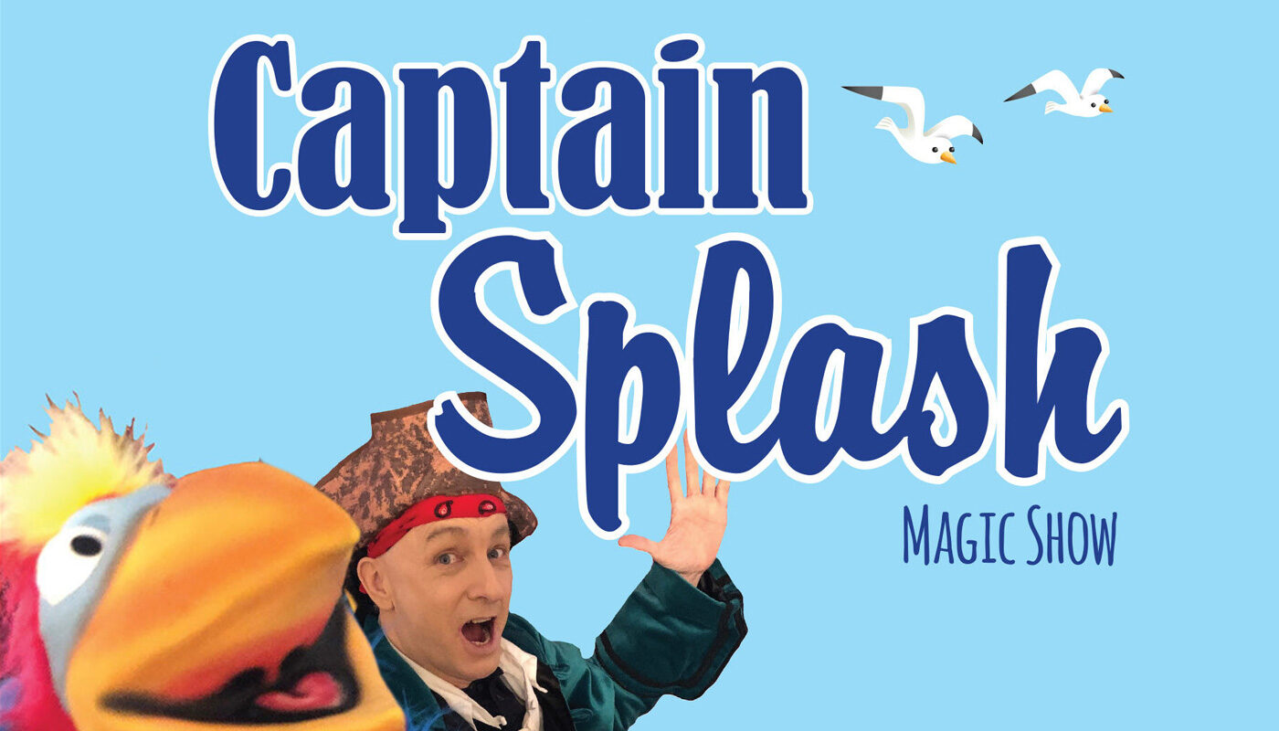 Captain Splash Magic Show at dlr Mill Theatre